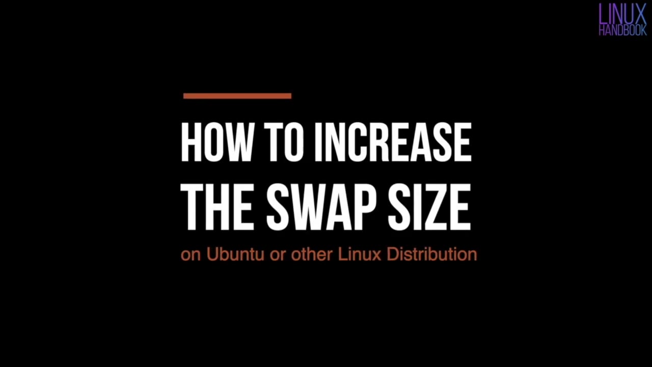 How to Increase Swap Size on Ubuntu Linux