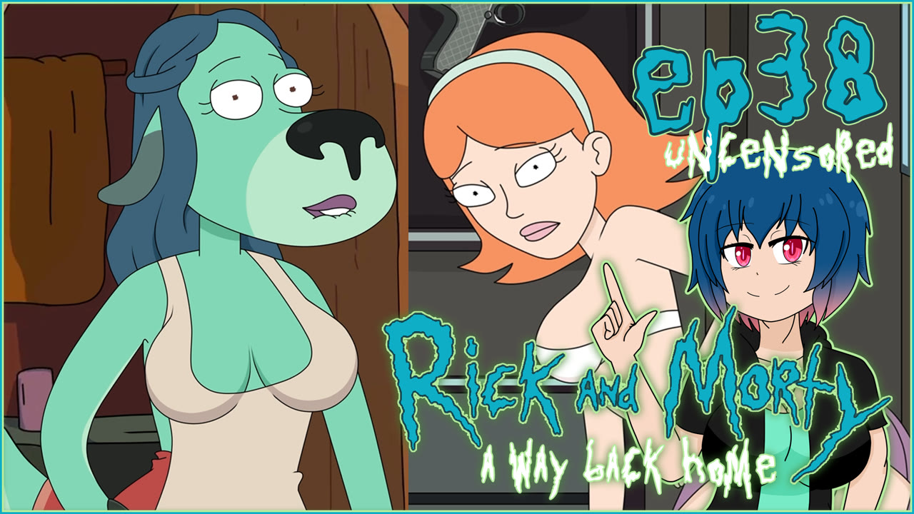 Rick and Morty: A Way Back Home | Ep.38 - Legit Might Cry